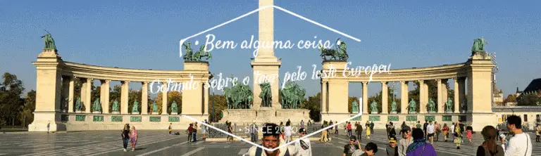 CIRCUITO PELO LESTE EUROPEU PRAçA BUDAPESTE HUNGRIA BEM ALGUMA COISA